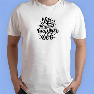 Life is short hug your dog