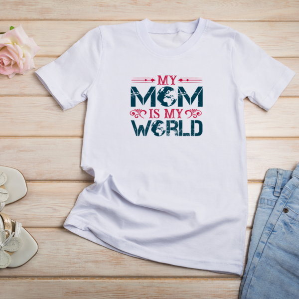 My Mom is my World