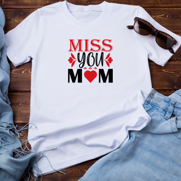 Miss you mom