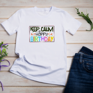 Keep Calm and Happy Birthday