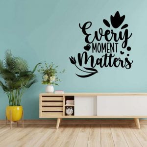 Every moment matters