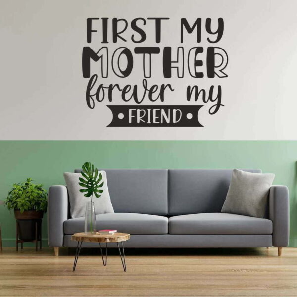 First my mother