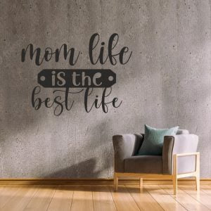 Mom's life is the best life