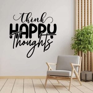 Think Happy Thoughts