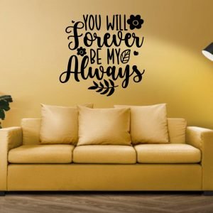 You will forever be my always