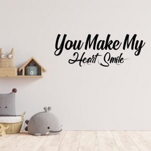 You make my heart smile