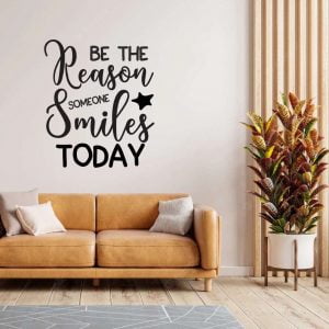 Be The Reason Someone Smiles Today