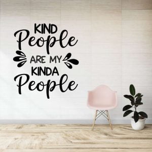 Kind People Are My Kinda People