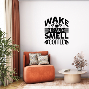 Wake up and smell coffee