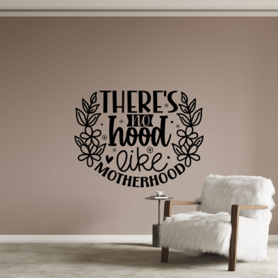 There’s no hood like motherhood