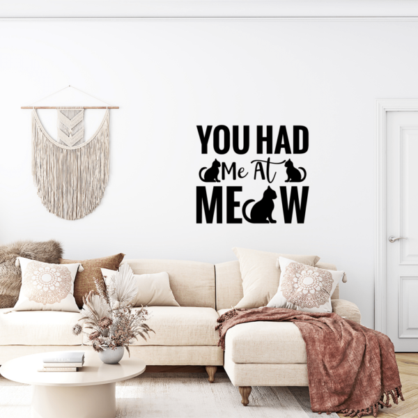 You had me at meow