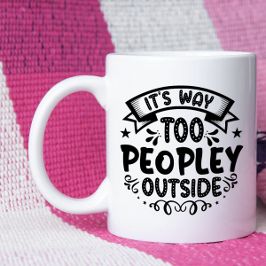 It s way too peopley outside