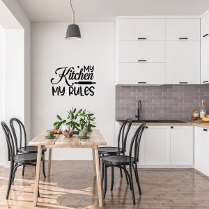 My kitchen my rules